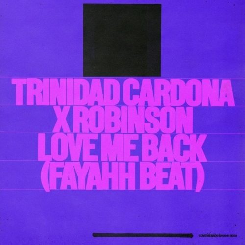 Trinidad-Cardona-Robinson-Love-Me-Back