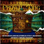 Triple Crown King Riddim – Rebellion City Productions