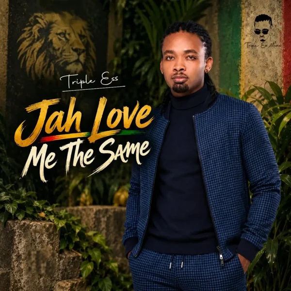 Triple Ess - Jah Love Me The Same