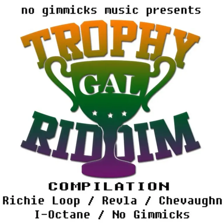 Trophy Gal Riddim - No Gimmicks Music