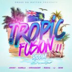 Tropic Fusion Riddim – Press Da Button