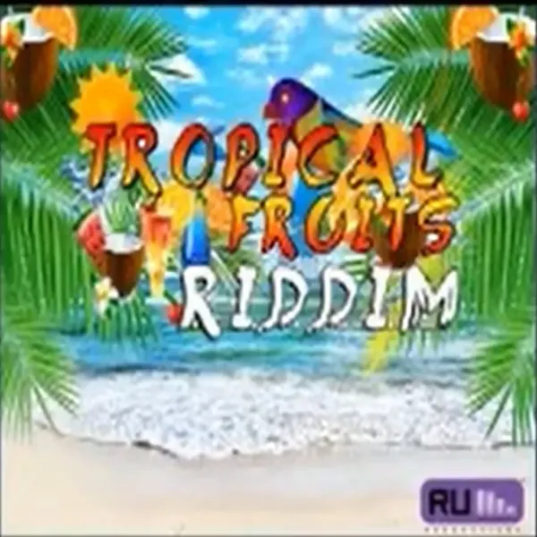 Tropical Fruits Riddim - Soca Child