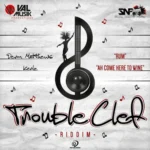 Trouble Chef Riddim – Simply Natural Family