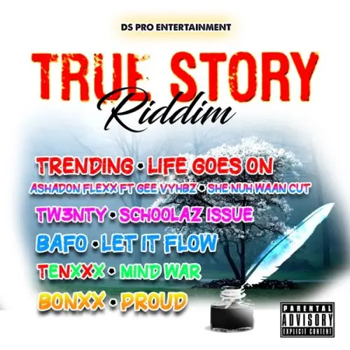 true story riddim - ds pro entertainment