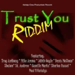 Trust You Riddim – Katalys Crew Production