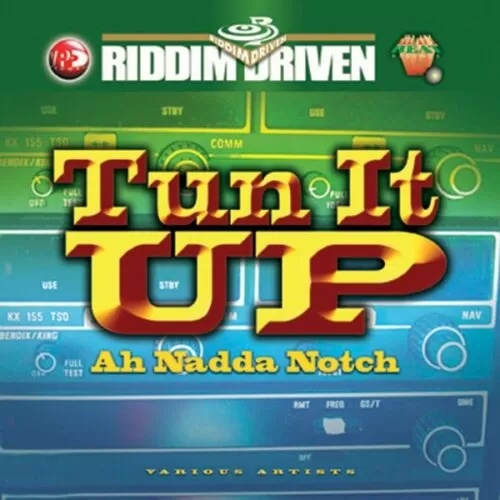 tun it up ah nadda notch riddim - heavy beat records