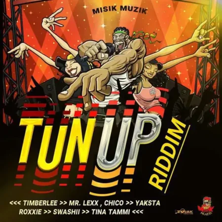 Tun Up Riddim - Misik Muzik