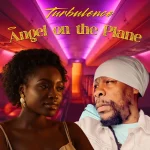 Turbulence – Angel On The Plane