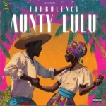 Turbulence – Aunty Lulu