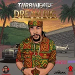 Turbulence – Dream Big