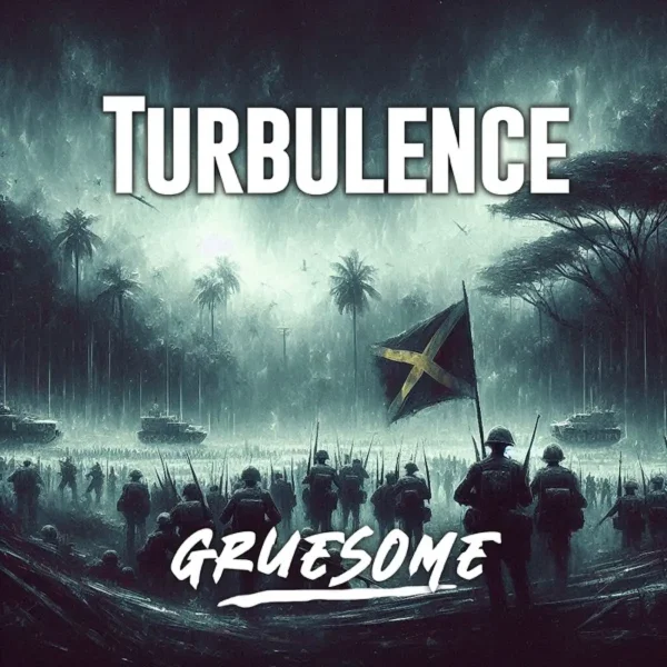 Turbulence - Gruesome