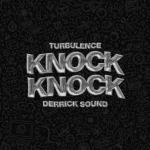 Turbulence – Knock Knock