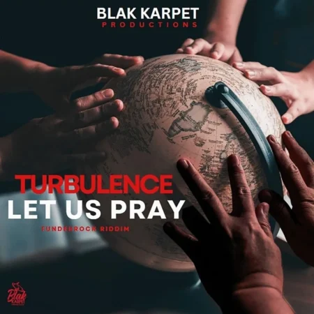 Turbulence – Let Us Pray Turbulence - Let Us Pray