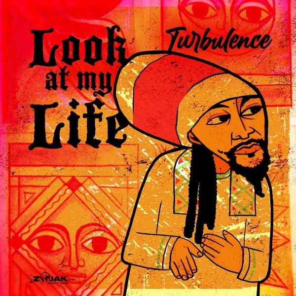 Turbulence – Look At My Life Turbulence - Look At My Life