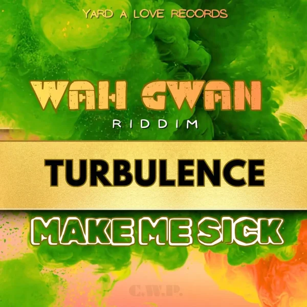 Turbulence - Make Me Sick