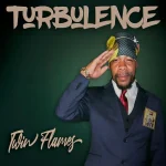 Turbulence – Twin Flames