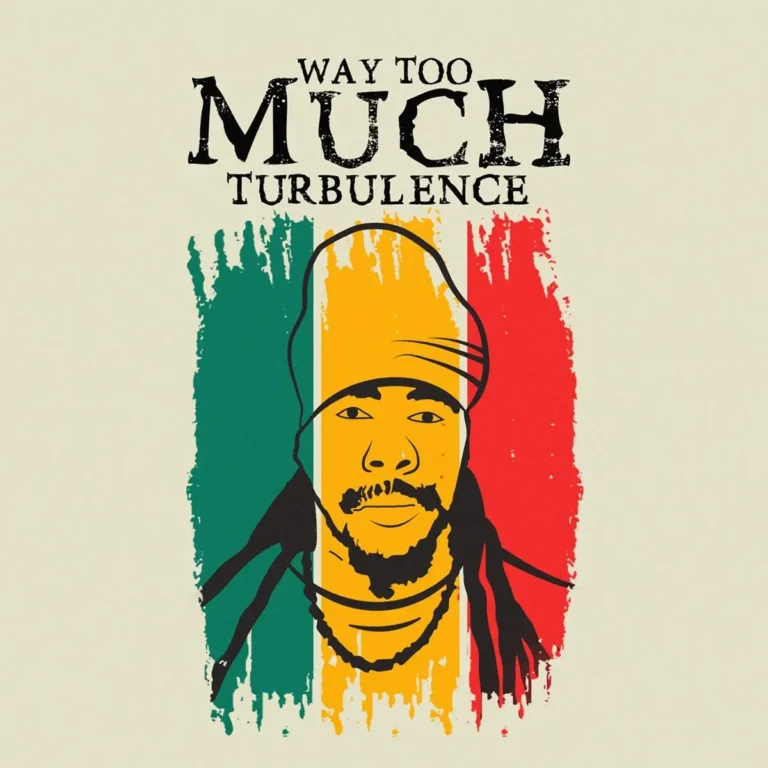 Turbulence - Way Too Much