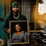 Turbulence x Kemar Mcgregor – No Mama No Cry