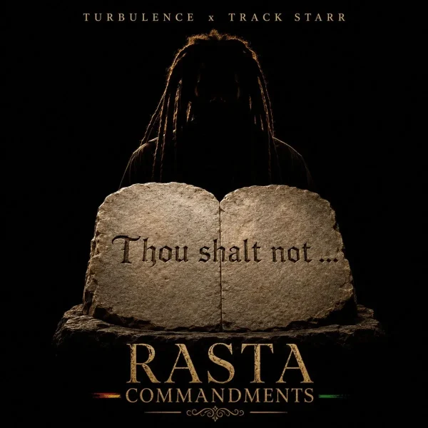 Turbulence X Track Starr - Rasta Commandments