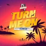 Turn Me On Riddim (2024) – Alkians Entertainment World