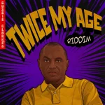 Twice My Age Riddim (Remaster) – Gussie Clarke’s
