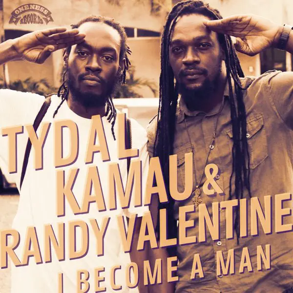 tydal kamau - randy valentine - i become a man