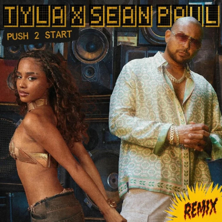 Tyla Ft. Sean Paul - Push 2 Start (remix)