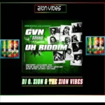 Uh Riddim – GVN Sound
