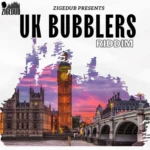 Uk Bubblers Riddim – ZigeDub Productions