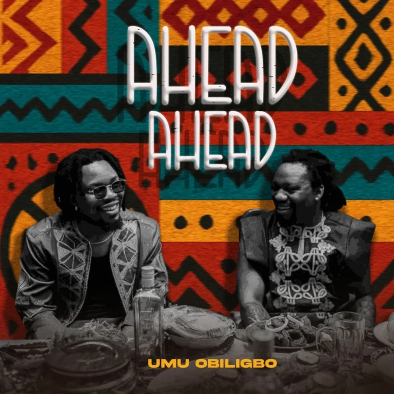 Umu Obiligbo – Ahead Ahead Umu Obiligbo - Ahead Ahead