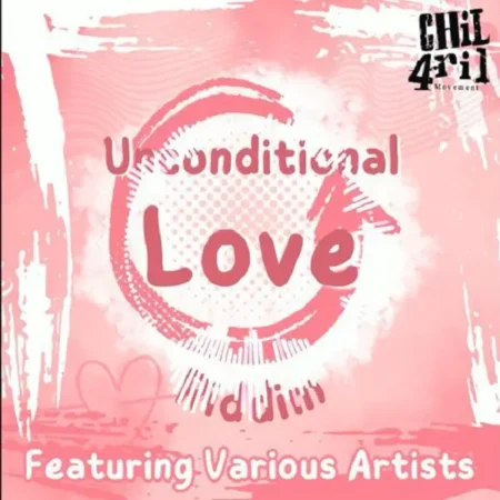 Unconditional Love Riddim - Chil4ril Productions