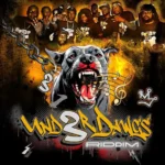 Und3rdawgs Riddim – MVP Records