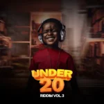 Under 20 Riddim Vol.3 by Silverhouse (2023)