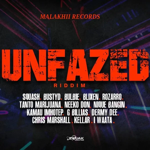 Unfazed Riddim - Malakhii Records