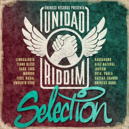 Unidad Riddim – Oneness Records Unidad Riddim - Oneness Records
