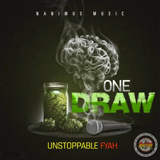 Unstoppable Fyah - One Draw