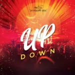 Up Down Riddim (2024) – Royalblood Entertainment