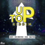 Up Top Riddim (2024) – Chemist Records