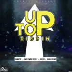 Up Top Riddim (2024) – Chemist Records