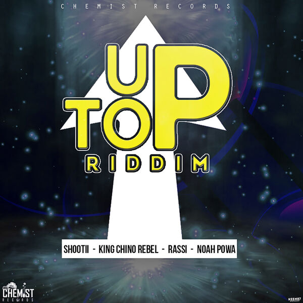 Up Top Riddim - Chemist Records