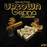 Uptown Genna Riddim – Chicha Music