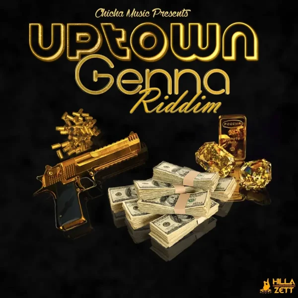 Uptown Genna Riddim – Chicha Music Uptown Genna Riddim - Chicha Music