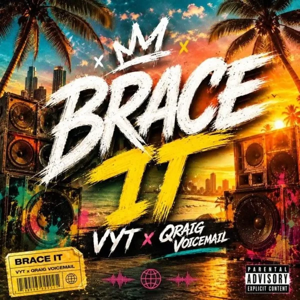 Vyt X Qraig Voicemail - Brace It