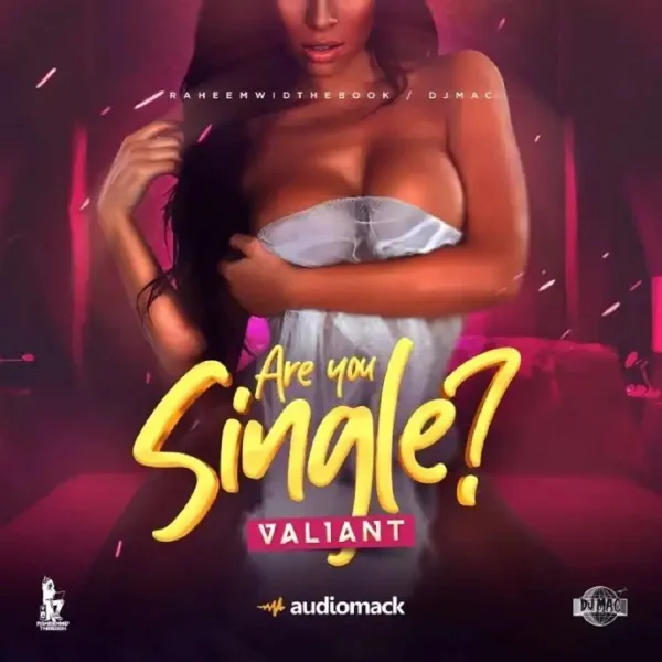 Valiant - Are You Single