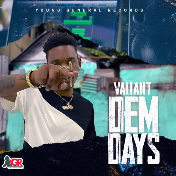 valiant - dem days