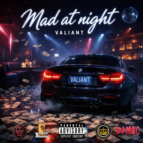 Valiant - Mad At Night
