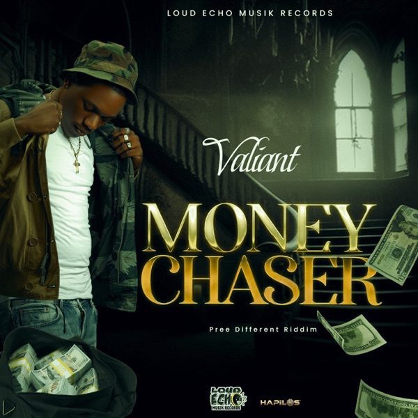 Valiant - Money Chaser