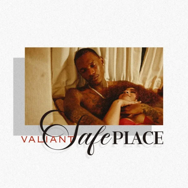 Valiant - Safe Place