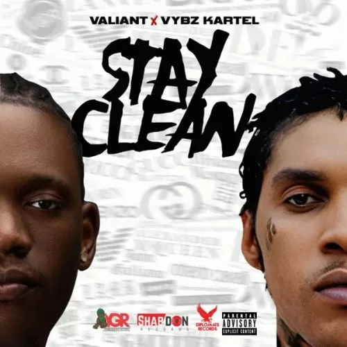 valiant & vybz kartel - stay clean