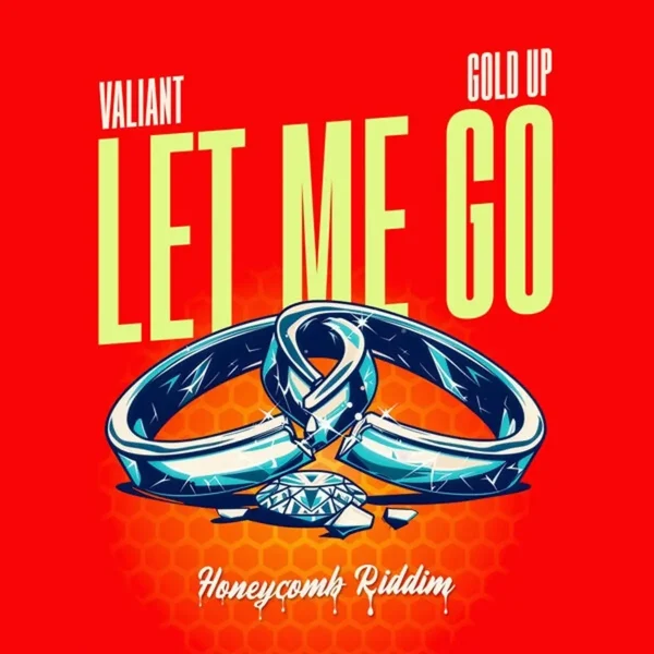 Valiant x Gold Up - Let Me Go